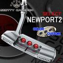 スコッティキャメロン セレクト ニューポート2 パター(NPT2) SELECT NEWPORT2 日本正規品2016