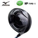 ミズノMIZUNOMP Type-1ドライバー(ノーマルタイプ)TOUR-AD J-D1オリジナルカーボンシャフト日本正規品