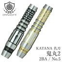 ¥À¡¼¥Ä ¥Ð¥ì¥ë DYNASTY KATANA ̾Åá µ´´Ý2 2BA No.5 ¥À¥¤¥Ê¥¹¥Æ¥£ ONIMARU 2 (¥á¡¼¥ëÊØOK/9¥È¥ê)