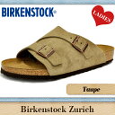 ビルケンシュトック チューリッヒ トープ スエード ビルケン レディースサイズBIRKENSTOCK ZURICH TAUPE SUEDE10P02jun13