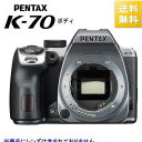 ペンタックス デジタル一眼レフカメラ PENTAX K-70 ボディ K-70-BODY-SL シルキーシルバー
