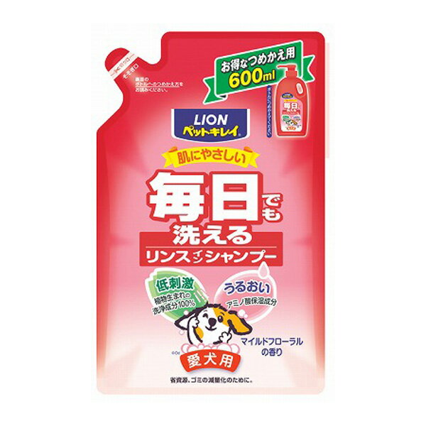 ペットキレイ　毎日洗えるリンスインシャンプー　愛犬用　詰替600ml [DA]【D】