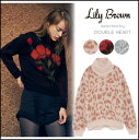 【通10152円→スーパセール★50%OFF】リリーブラウン Lily Brown 起毛ジャガードプルオーバー レディース トップス ニット プルオーバー ジャガード モヘア ふわふわ 起毛 フラワー 花柄 長袖 LWNT165132