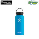Hydro Flask (ハイドロフラスク ) Wide Mouth 32oz 946ml 水筒 ボトル ステンレス 真空断熱構造 アウトドア 携帯 キャンプ イベント 海 軽い 5089025 人気