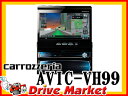  カロッツェリア AVIC-VH99 7型 サイバーナビ　1DIN+1DIN フルセグ内蔵 HDDカーナビ パイオニア