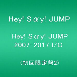 【アウトレット品】Hey!Say!JUMP／Hey!Say!JUMP 2007-2017 I/O【CD/邦楽ポップス】初回出荷限定盤(初回限定盤2)