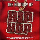 【アウトレット品】輸〉HISTORY OF HIP HOP(...