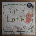 【中古】「Latin Edition」bird /Nuyorican Soul/MAW/大沢伸一 /12inch single