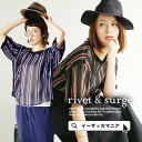 ブラウス 【メール便可15】マニッシュでレトロなマルチストライプ柄のシースルーブラウス。レディース トップス 半袖 五分袖 5部袖 プルオーバー ゆったり 透け感 総柄 ◆rivet and surge(リベットアンドサージ):マルチストライプ シースループルオーバー