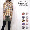 ダブテイル DOVETAIL レディース マドラスチェック長袖ウエスタンシャツ