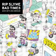 RIP　SLYME／BAD　TIMES（初回限定盤）（DVD付）