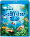 IMAX：UNDER　THE　SEA　3D＆2Dブルーレイ（Blu−ray　Disc）