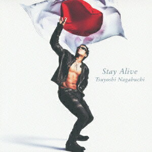 長渕剛／Stay　Alive（初回限定盤）（DVD付）