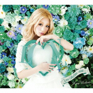 西野カナ／Love　Collection〜mint〜（初回生産限定盤）（DVD付）