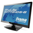 iiyama ProLite E2773HDS-B PLE2773HDS-B1 27インチワイド液晶ディスプレイ