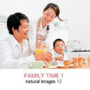マイザ natural images Vol.12 FAMILY TIME1