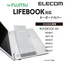 GR xm FMV LIFEBOOK AH V[YΉVR L[{[hJo[ PKC-FMVAH7WH