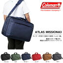 送料無料 3WAY ビジネスバッグ コールマン Coleman メンズ レディース アトラス ミッション A3 26L ブリーフケース バックパック ショルダーバッグ ビジネスリュック 手提げバッグ 斜めがけバッグ 国内正規代理店品