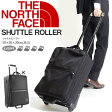 送料無料 ノースフェイス THE NORTH FACE シャトルローラー SHUTTLE ROLLER 36.5リットル キャリー...