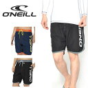 サーフパンツ オニール ONEILL メンズ 水着 ボードショーツ 海水パンツ 海パン ビーチショーツ サーフショーツ サーフ サーフィン ボディボード ビーチ プール 海水浴 野外フェス 36%off