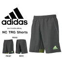 ハーフパンツ アディダス adidas NC TR