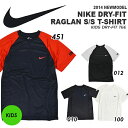 メール便対応可能! 半袖 Tシャツ ナイキ NIKE DRI-FIT ラグラン S/S Tシャツ キッズ 子供 ジュニア スポーツ トレーニングウェア サッカー 野球 クラブ 部活 2014春新色 20%off レビューを書いて100円割引き