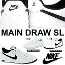 2014春新色入荷 激安 ナイキ NIKE スニーカー （メンズ レディース） 429864 メインドロー MAIN DRAW SL シューズ 29％OFF　靴 ナイキスニーカー 通販