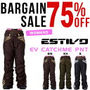  zȉ!! Xm[{[hEFA GXeB{ ESTIVO EV CATCHME PNT fB[X pc i`tBbg Xm{ Xm[{[h Xm[{[hEGA SNOWBOARD WEAR XL[ 66%off