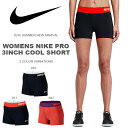 ショートタイツ ナイキ NIKE PRO レディース ナイキプロ 3インチ クール ショート パンツ タイツ コンプレッション インナーショーツ ショーツ アンダーウェア スポーツウェア トレーニング ランニング 725444