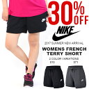 スウェット ショートパンツ ナイキ NIKE レディース フレンチテリー ショート パンツ 短パン スウェットパンツ スエット トレーナー トレーニング スポーツウェア 2017夏新作 30%OFF