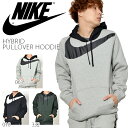 送料無料 スウェット パーカー ナイキ NIKE メンズ フリース ハイブリッド プルオーバー フーディ トレーナー ビッグロゴ スエット 裏起毛 トレーニング スポーツウェア 2017冬新作