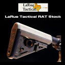 【2015年1月下旬入荷予定予約】【送料無料】【アクセスオーバーシーズ正規品】LaRue Tactical RATストック