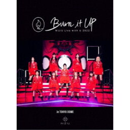 NiziU／NiziU Live with U 2022 Burn it Up in TOKYO DOME《完全生産限定盤》 (初回限定) 【Blu-ray】