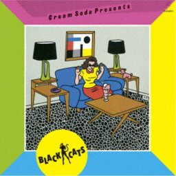 BLACK CATS／CREAM SODA PRESENTS〜BLACK CATS(2021 Remaster) 【CD】