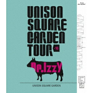 UNISON SQUARE GARDEN／UNISON SQUARE GARDEN TOUR 2016 Dr.Izzy at Yokosuka Arts Theatre 2016.11.21 【Blu-ray】