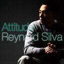 レイナード・シルヴァ/Attitude 【CD】