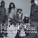 LUV AND RESPONSE/Heaven Knows 【CD】