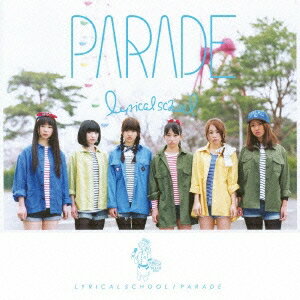 lyrical school PARADE  CD 