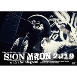 SION <strong>with</strong> THE MOGAMI／SION-YAON <strong>2019</strong> <strong>with</strong> THE MOGAMI 【DVD】