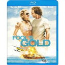 フールズ・ゴールド／カリブ海に沈んだ恋の宝石 【Blu-ray】