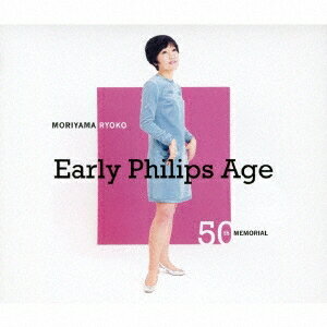 <strong>森山良子</strong>／50th MEMORIAL <strong>森山良子</strong> Early Philips Age 【CD】