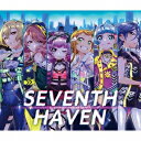 セブンスシスターズ/SEVENTH HAVEN(初回限定) 【CD】