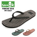 【P10倍】サンダル レディース SANUK サヌーク PONCHO VIVA ポンチョ ヴィヴァ SWS10027 トングサンダル おしゃれ 楽天 あす楽対応
