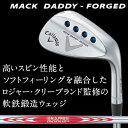 Callaway(キャロウェイ) MACK DADDY FORGED ウェッジ ミルキー クロムメッキ N.S.PRO MODUS 3 TOUR 120 シャフト