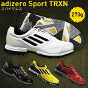 2013新製品アディダスゴルフ日本正規品adizero　Sport　TRXN（アディゼロスポートTRXN）スパイクレスゴルフシューズ【あす楽対応_四国】