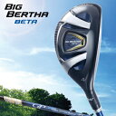 2016モデルキャロウェイ日本正規品BIG BER