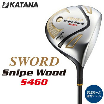 2011モデルKATANA（カタナ）SWORD　Snipe　Wood　S460ドライバーグラファイトデザイン社製オリジナルTourADカーボンシャフト