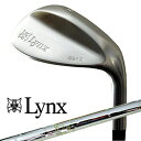 Lynx(リンクス)フォージドウェッジNSPRO950GH-Sスチールシャフト