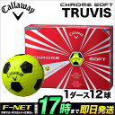 Callaway キャロウェイ ゴルフ CHROME SOFT TRUVIS クロム ソフト トゥルービス イエロー ゴルフボール 1ダース(12球) 【ゴルフ用品】