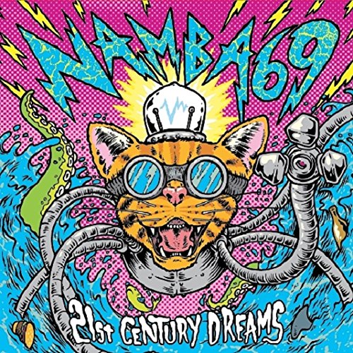 CD / <strong>NAMBA69</strong> / 21st CENTURY DREAMS (CD+DVD) / CTCD-20013